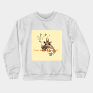 Do You Want Anything? Crewneck Sweatshirt